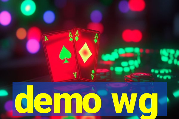 demo wg